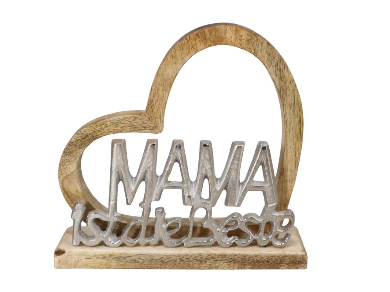 Aufsteller Mama ist die Beste Holz/Alu natur/silber 20cm